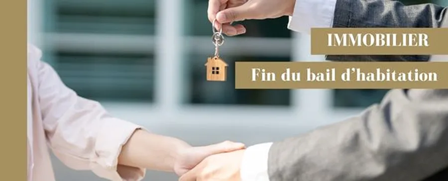 La fin du bail d'habitation&nbsp;: explications